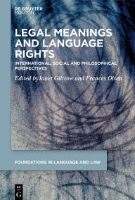 Title: Legal Meanings: The Making and Use of Meaning in Legal Reasoning, Author: Janet Giltrow