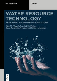 Title: Water Resource Technology: Management for Engineering Applications, Author: Vikas Dubey