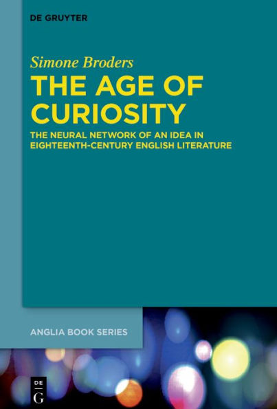 The Age of Curiosity: Neural Network an Idea Eighteenth-Century English Literature