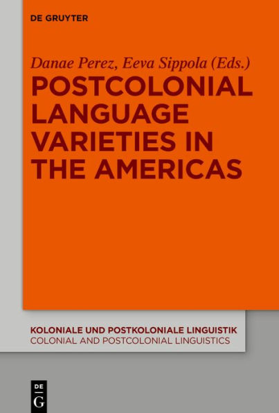 Postcolonial Language Varieties the Americas