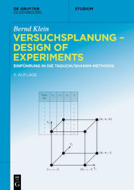 Title: Versuchsplanung - Design of Experiments: Einführung in die Taguchi und Shainin - Methodik, Author: Bernd Klein