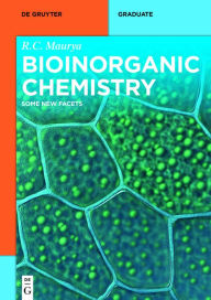 Title: Bioinorganic Chemistry: Some New Facets, Author: Ram Charitra Maurya