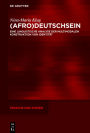 (Afro)Deutschsein: Eine linguistische Analyse der multimodalen Konstruktion von Identität