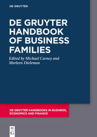 Title: De Gruyter Handbook of Business Families, Author: Michael Carney