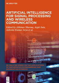 Title: Artificial Intelligence for Signal Processing and Wireless Communication, Author: Abhinav Sharma