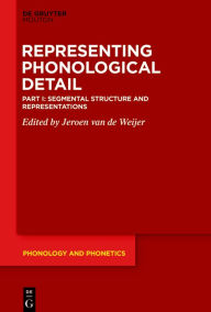 Title: Segmental Structure and Representations, Author: Jeroen van de Weijer