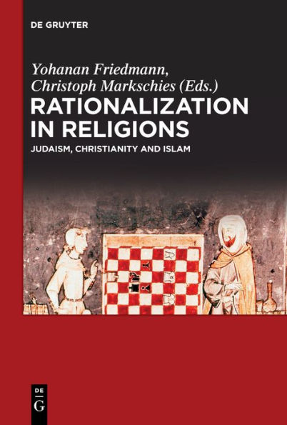 Rationalization Religions: Judaism, Christianity and Islam