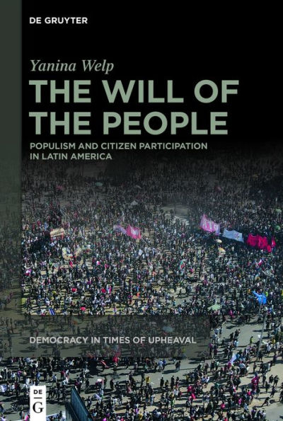 the Will of People: Populism and Citizen Participation Latin America