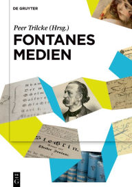 Title: Fontanes Medien, Author: Peer Trilcke