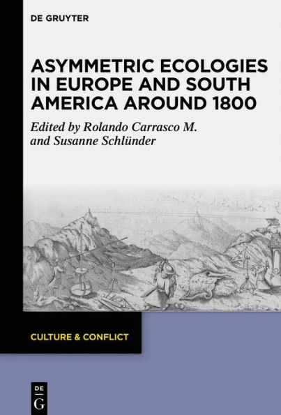 Asymmetric Ecologies Europe and South America around 1800