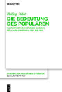 Die Bedeutung des Populären: Kulturpoetische Studien zu Benn, Böll und Andersch. 1949-1959