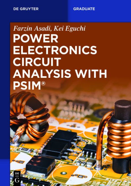 Power Electronics Circuit Analysis with PSIM®