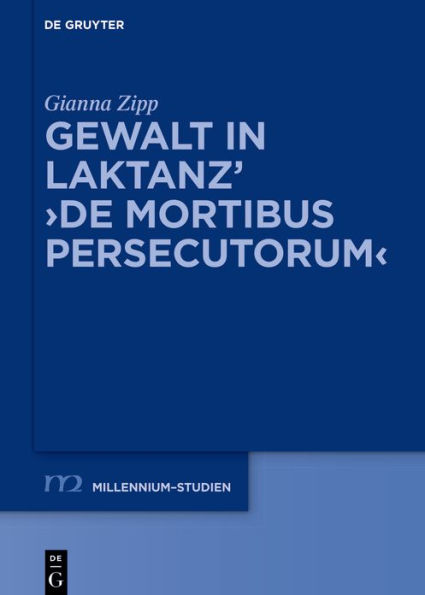 Gewalt in Laktanz' >De mortibus persecutorum<