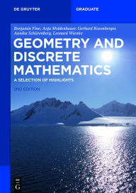 Title: Geometry and Discrete Mathematics: A Selection of Highlights, Author: Benjamin Fine