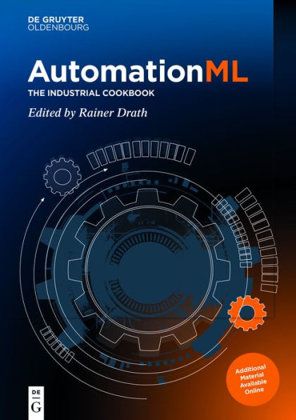 Automationml: The Industrial Cookbook