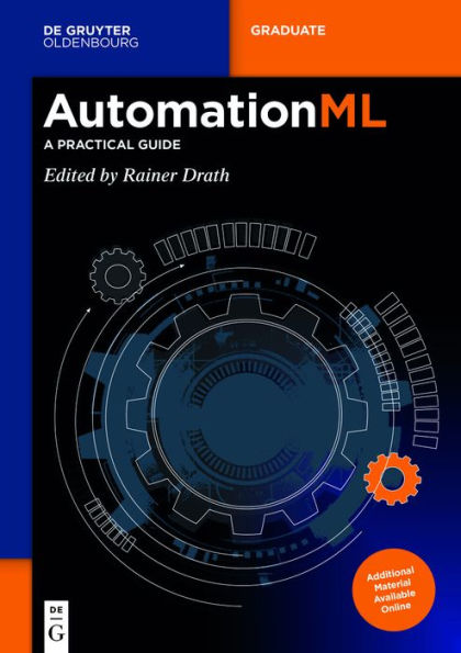 AutomationML: A Practical Guide