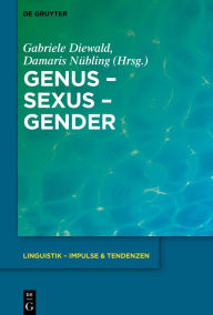 Title: Genus - Sexus - Gender, Author: Gabriele Diewald