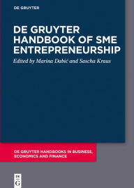 Title: De Gruyter Handbook of SME Entrepreneurship, Author: Marina Dabic