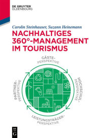 Title: Nachhaltiges 360°-Management im Tourismus, Author: Carolin Steinhauser
