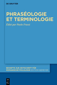 Title: Phraséologie et terminologie, Author: Paolo Frassi