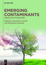 Title: Emerging Contaminants: Remediation Technologies, Author: Jeyaseelan Aravind