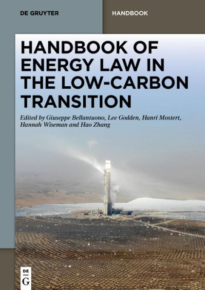 Handbook of Energy Law the Low-Carbon Transition