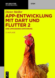 Title: App-Entwicklung mit Dart und Flutter 2: Eine umfassende Einführung, Author: Dieter Meiller