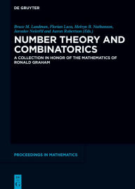 Books for free download in pdf Number Theory and Combinatorics: A Collection in Honor of the Mathematics of Ronald Graham by Bruce M. Landman, Florian Luca, Melvyn B. Nathanson, Jaroslav Nesetril, Aaron Robertson (English literature) PDF