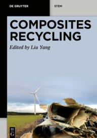 Title: Composites Recycling, Author: Liu Yang