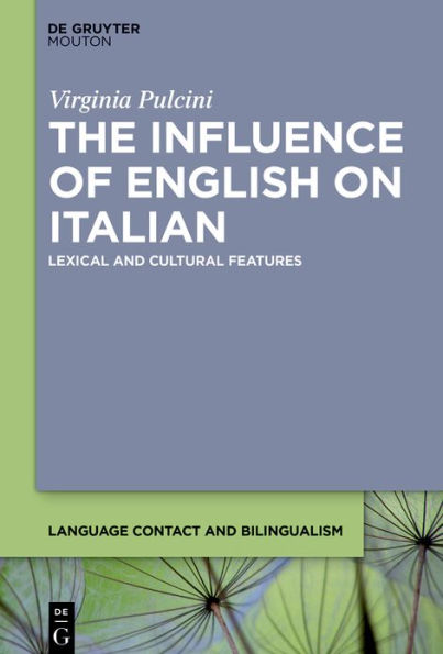 The Influence of English on Italian: Lexical and Cultural Features