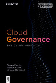 Title: Cloud Governance: Basics and Practice, Author: Steven Mezzio