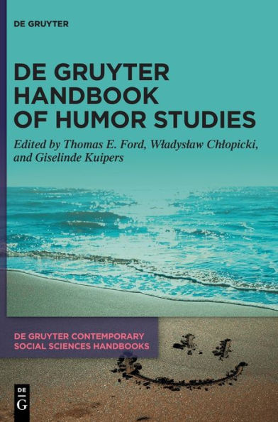 De Gruyter Handbook of Humor Studies
