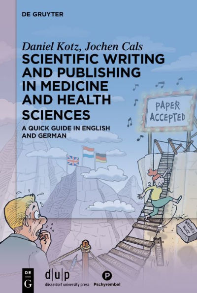 Scientific writing and publishing in medicine and health sciences: A quick guide in English and German