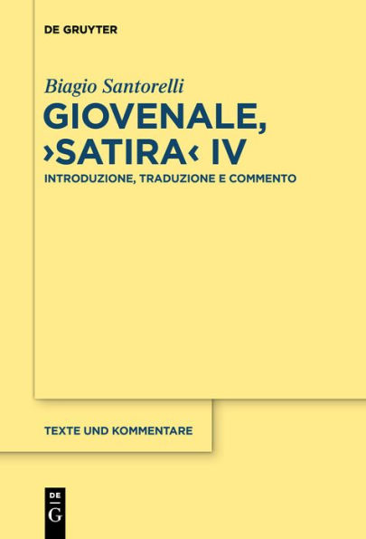 Giovenale, "Satira" IV: Introduzione, Traduzione e Commento