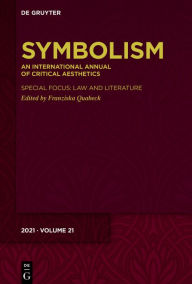 Title: Symbolism 21: An International Annual of Critical Aesthetics, Author: Florian Klaeger