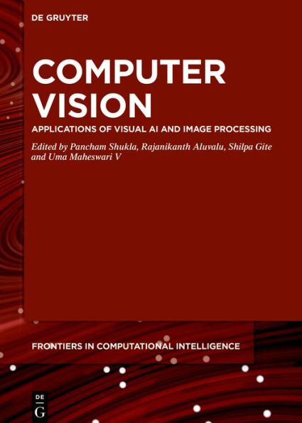 Computer Vision: Applications of Visual AI and Image Processing