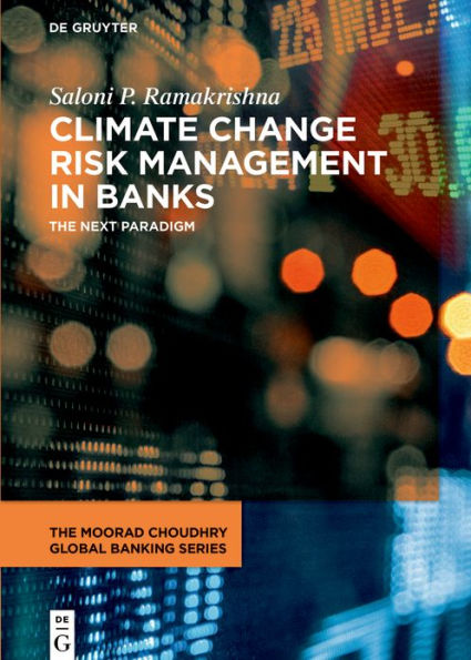 Climate Change Risk Management Banks: The Next Paradigm
