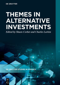 Title: Themes in Alternative Investments, Author: Shaen Corbet