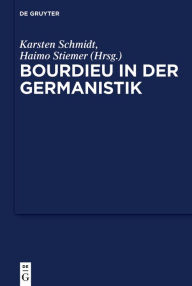 Title: Bourdieu in der Germanistik, Author: Karsten Schmidt
