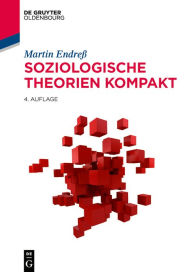 Title: Soziologische Theorien kompakt, Author: Martin Endreß