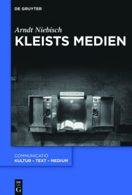 Title: Kleists Medien, Author: Arndt Niebisch