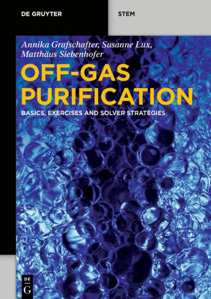 Off-Gas Purification: Basics, Exercises and Solver Strategies
