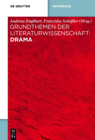 Title: Grundthemen der Literaturwissenschaft: Drama, Author: Andreas Englhart