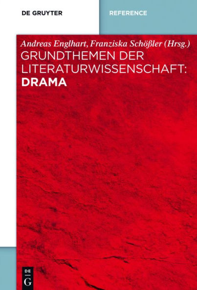 Grundthemen der Literaturwissenschaft: Drama