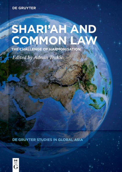 Shari'ah and Common Law: The Challenge of Harmonisation