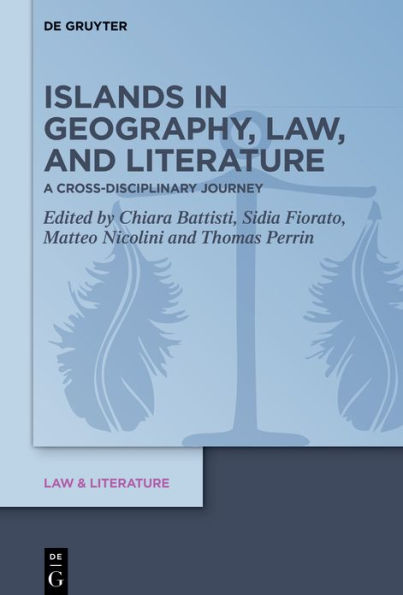 Islands Geography, Law, and Literature: A Cross-Disciplinary Journey