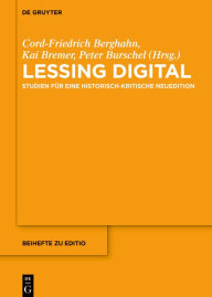 Title: Lessing digital: Studien für eine historisch-kritische Neuedition, Author: Cord-Friedrich Berghahn