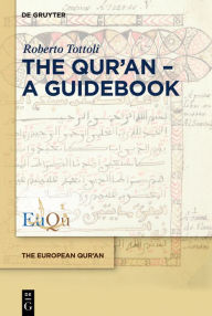 Title: The Qur'an: A Guidebook, Author: Roberto Tottoli