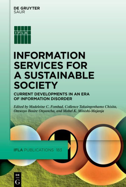Information Services for a Sustainable Society: Current Developments an Era of Disorder