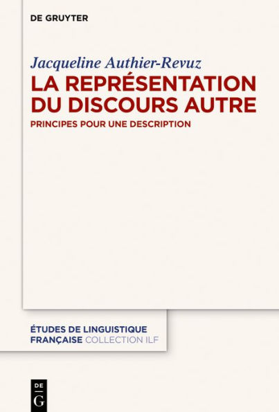 La Représentation du Discours Autre: Principes pour une description